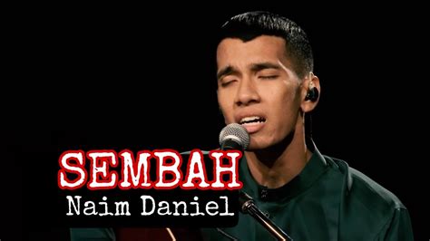 Download lagu mp3 & video : Naim Daniel Feat. Man Keedal - SEMBAH ( Official Lyric ...