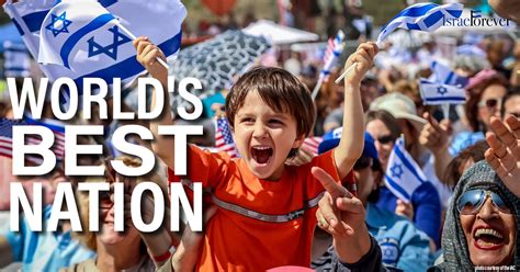 Why The Nation Of Israel Is The Worlds Best Nation The Israel Forever