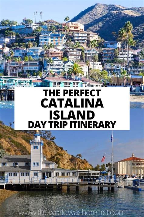 The Perfect Catalina Island Day Trip Itinerary California Travel Road