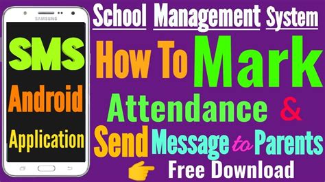 How To Mark Attendance And Send Message To Parents By Using School
