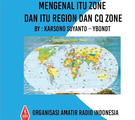 Mengenal Itu Zone Dan Itu Region Dan Cq Zone Orari