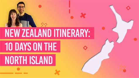 🗺️ New Zealand Itinerary 10 Days On The North Island Youtube