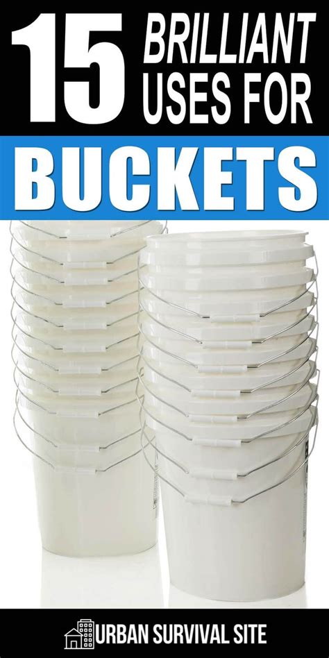 In A Long Term Disaster You Can Use Buckets For All Sorts Of Things
