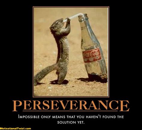 Perseverance Quotes Humor Quotesgram