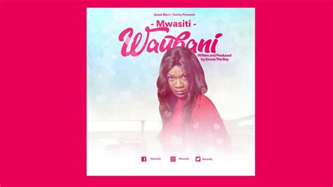 Mwasiti Waubani Official Audio Youtube
