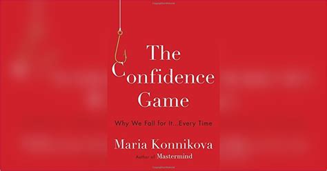 The Confidence Game Free Summary By Maria Konnikova