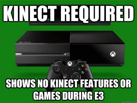 Kinect Required Shows No Kinect Features Or Games During E3 Scumbag