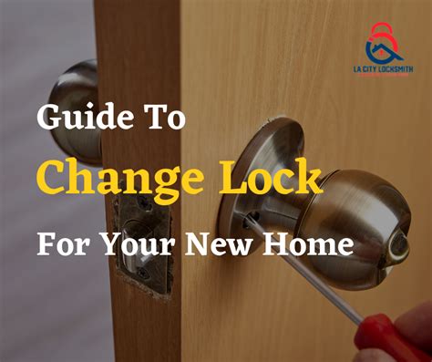 How To Change Locks On Your New Home