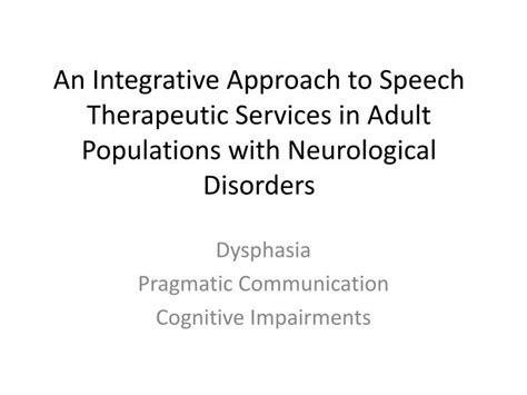 Ppt Dysphasia Pragmatic Communication Cognitive Impairments