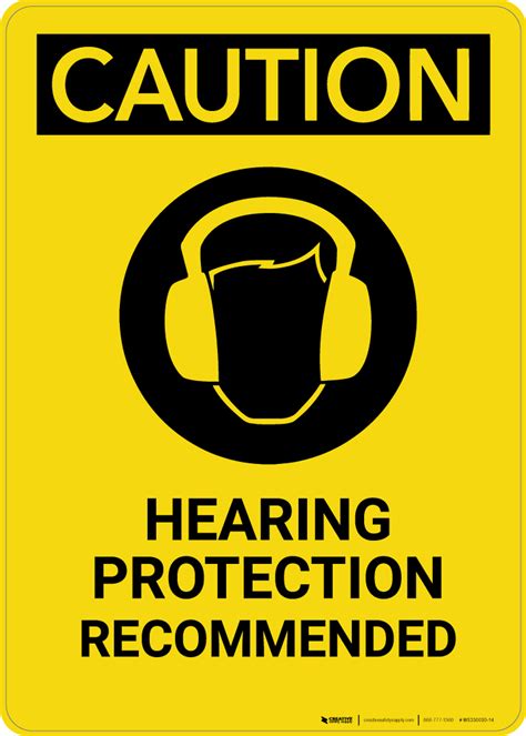 Caution Hearing Protection Recommended With Graphic Portrait Wall Sign