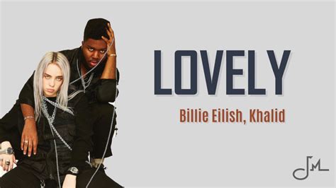 Billie Eilish Lovely Lyrics แปลเพลง Lovely Billie Eilish With