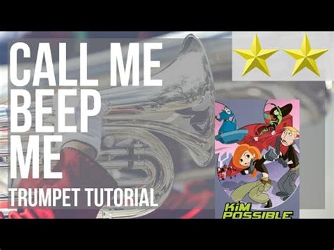 How To Play Call Me Beep Me Kim Possible Theme Song By Christina Milian On Trumpet Tutorial