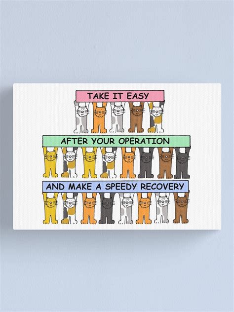 Take It Easy After Your Operation Speedy Recovery Cartoon Cats Canvas Print For Sale By