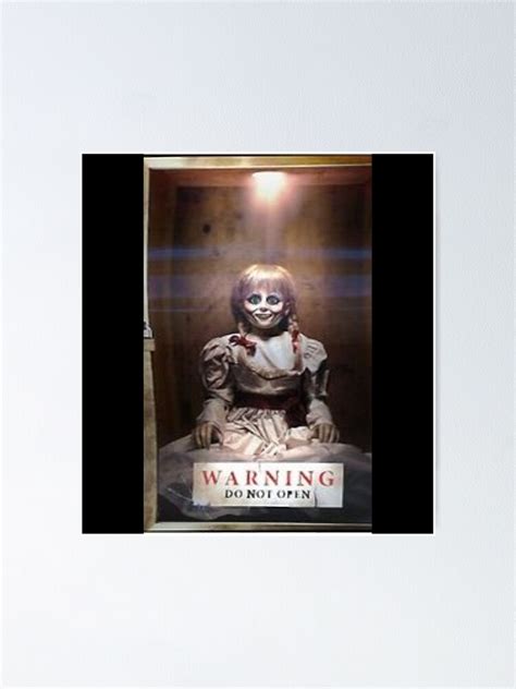 Do T Open Cabinet Annabelle Horror Doll Graphic Poster For Sale By Burseallyson Redbubble