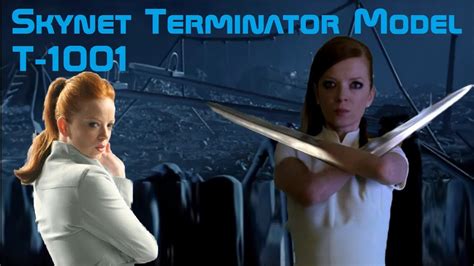 Skynet Terminator Model T 1001 Catherine Weaver The Sarah Connor