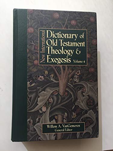 New International Dictionary Of Old Testament Theology And Exegesis 5