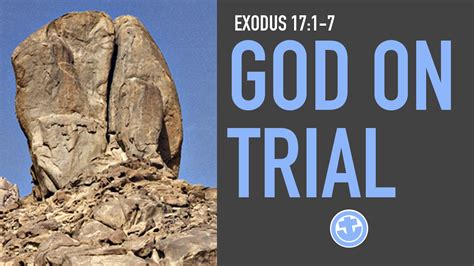 Exodus 17 Lets Put God On Trial — Hampton Roads Church