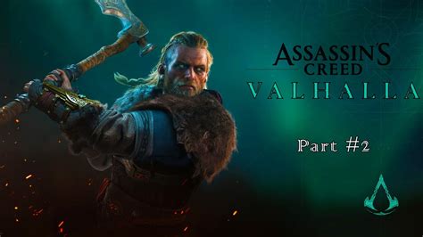 ASSASSIN S CREED VALHALLA Walkthrough Gameplay Part 2 Sigurd Returns