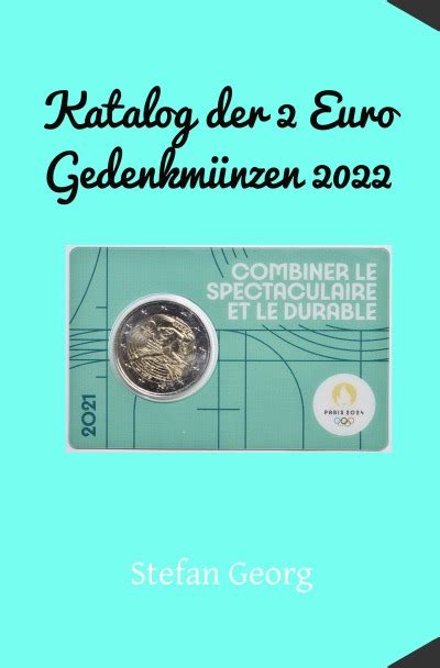 Katalog Der 2 Euro Gedenkmünzen 2021 Von Stefan Georg Buch Epubli