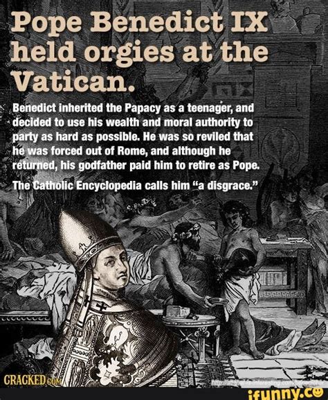 pope benedict ix held orgies at the vatican benedict inherited the papacy as teenager and