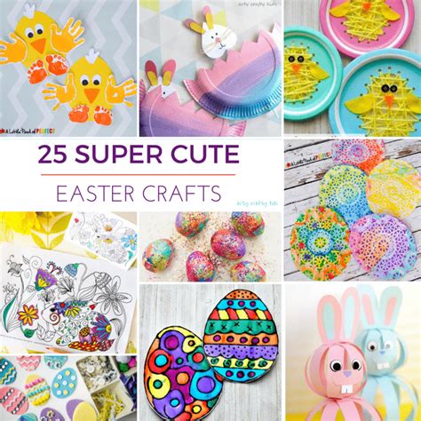 25 Super Cute Easter Crafts Arty Crafty Kids