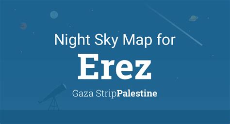 Night Sky Map And Planets Visible Tonight In Erez