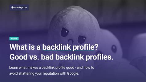 What Is A Backlink Profile Examples Of Good And Bad Link Profiles