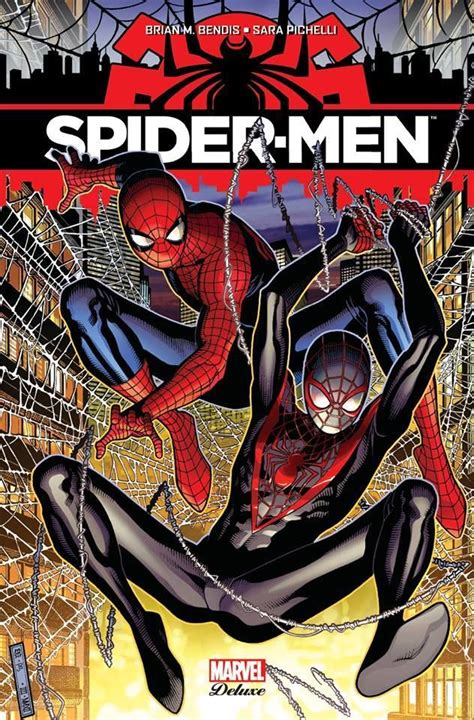 Spider Men Comics Chez Panini Comics De Bendis Pichelli Ponsor