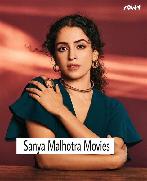 Sanya Malhotra Movies List From 2016 To August 2023 24 25