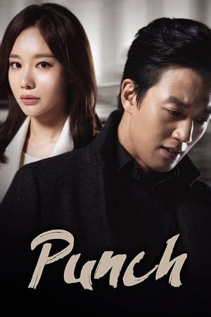 It aired on sbs from 15 december 2014 to 17 february 2015 on mondays and tuesdays at 21:55 for 19 episodes. Nonton Drama Punch (2014) Sub Indo Kualitas Terbaik