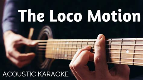 Kylie Minogue The Loco Motion Acoustic Guitar Karaoke Youtube