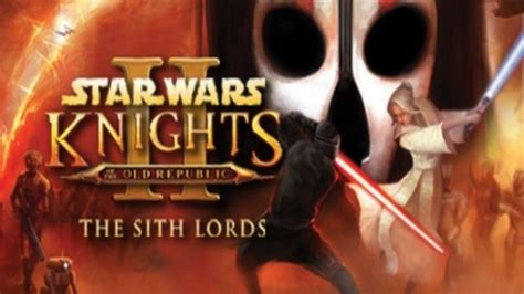 Star Wars Knights Of The Old Republic Ii Sith Lords Video Inceleme