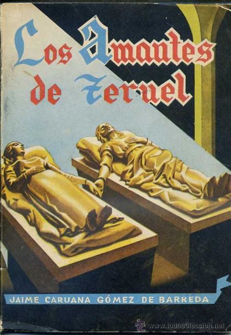 Los Amantes De Teruel 1963 Edición Ilustrada Comprar En