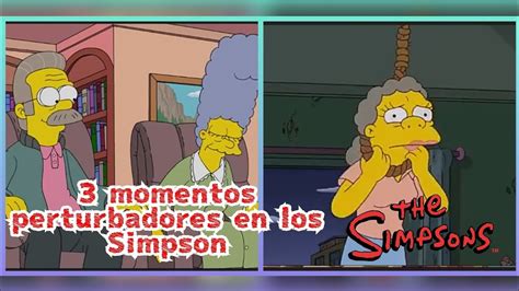 Los Simpson Momentos Perturbadores Youtube