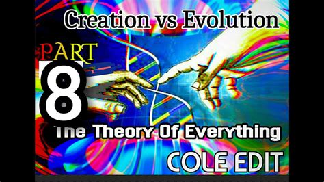 Creation Vs Evolution Part 8 Dinosaurs Cole Edit Youtube