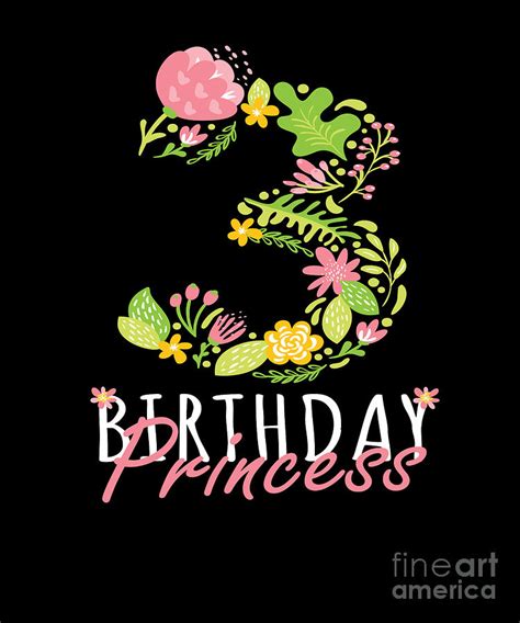 3rd Birthday Princess 3 Years Old Girl Floral Bday Theme Print Digital