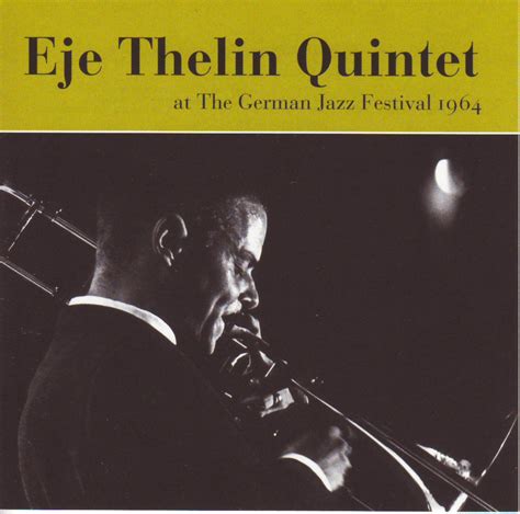 Eje Thelin 「at The German Jazz Festival」 ジャズカバ日記