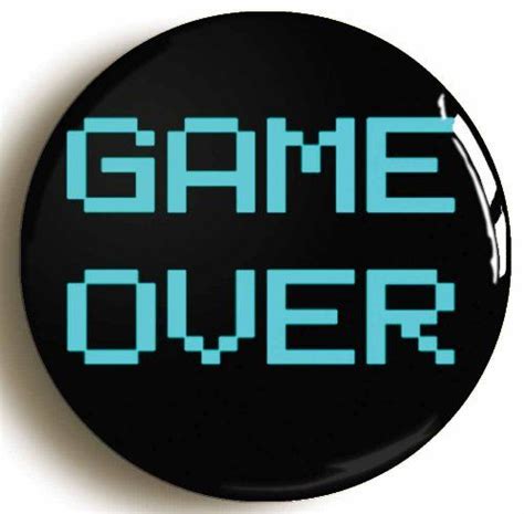 Game Over Badge Button Pin 1inch25mm Diameter Retro Eighties