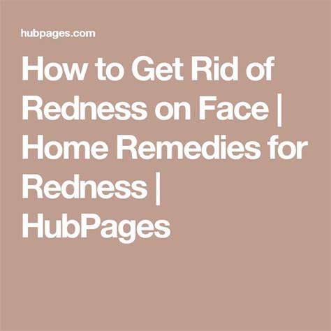 How To Get Rid Of Redness On Face Home Remedies For Redness Redness