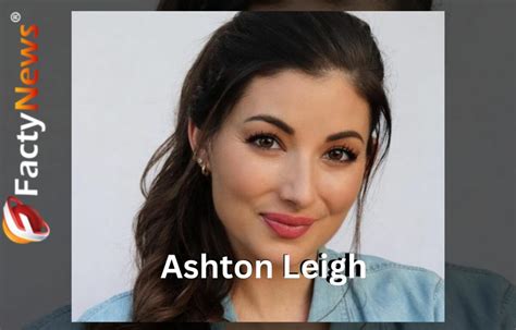 Ashton Leigh Age Height Net Worth Family Career Weight Boyfriend Wiki Biography