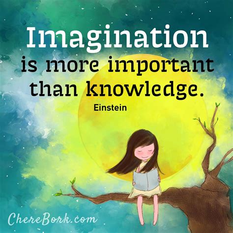 Imagination Is More Important Than Knowledge Einstein Preschool