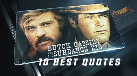 Butch Cassidy And The Sundance Kid 1969 10 Best Quotes Youtube