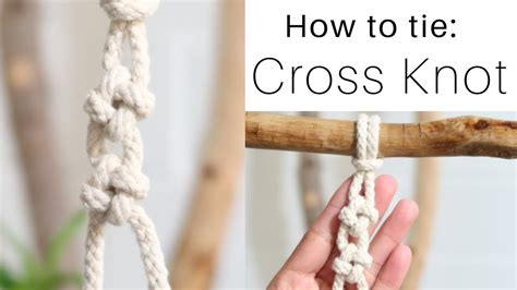 Cross Knot How To Tie A Cross Knot Macrame Knots Youtube