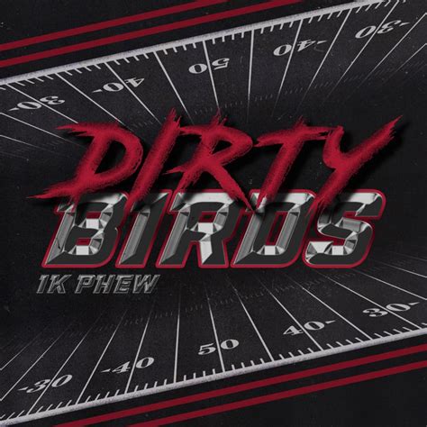 1k Phew Dirty Birds Lyrics Genius Lyrics