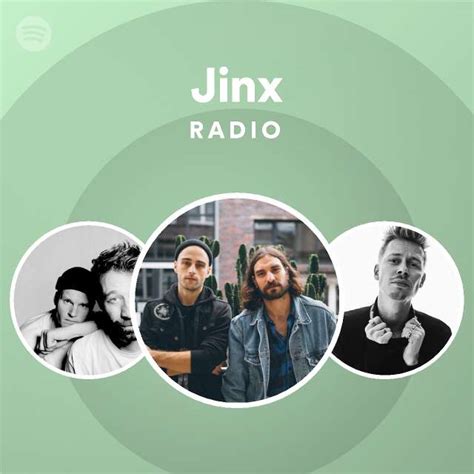 Jinx Radio Playlist By Spotify Spotify