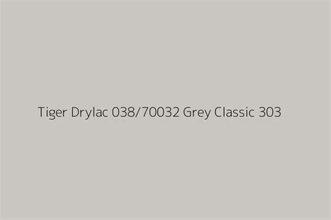 Tiger Drylac 038 70032 Grey Classic 303 Color HEX Code