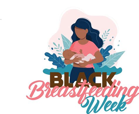 Black Breastfeeding Week Volume 1 Etsy