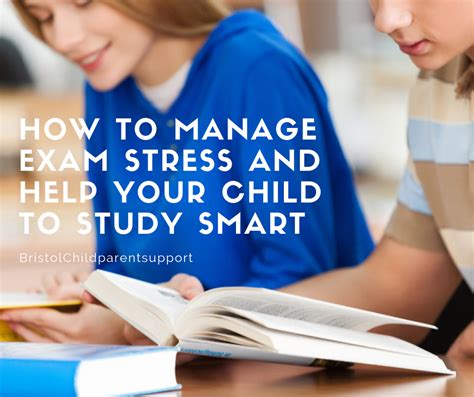 How To Manage Exam Stress And Study Smart Bristol Child Parent Support