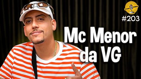 Mc Menor Da Vg Podpah 203 Youtube