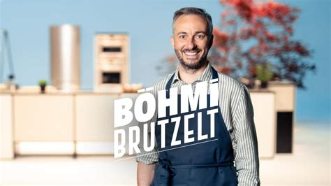 Böhmi Brutzelt Der Koch Talk Zdfmediathek